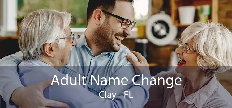 Adult Name Change Clay - FL