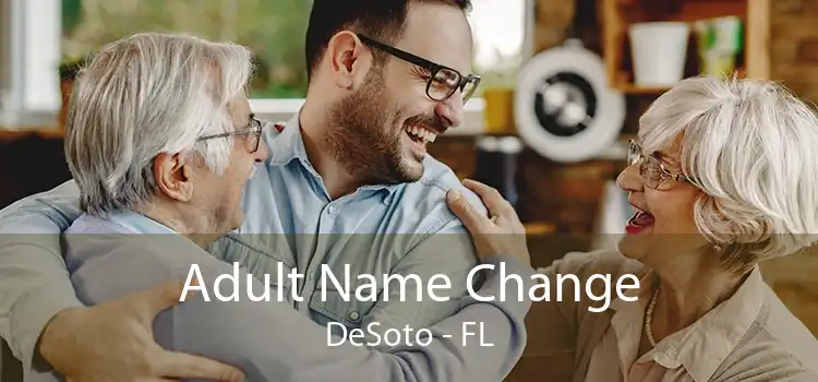 Adult Name Change DeSoto - FL