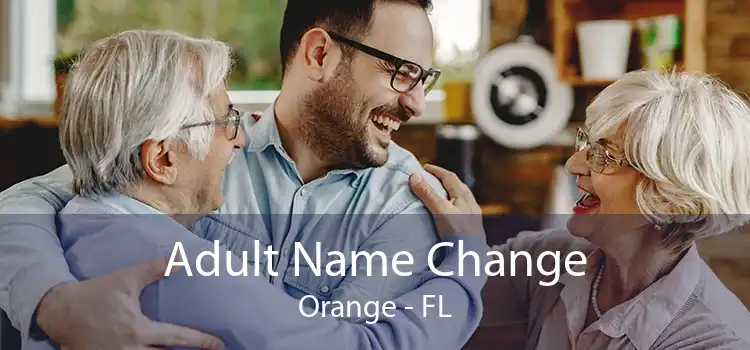 Adult Name Change Orange - FL