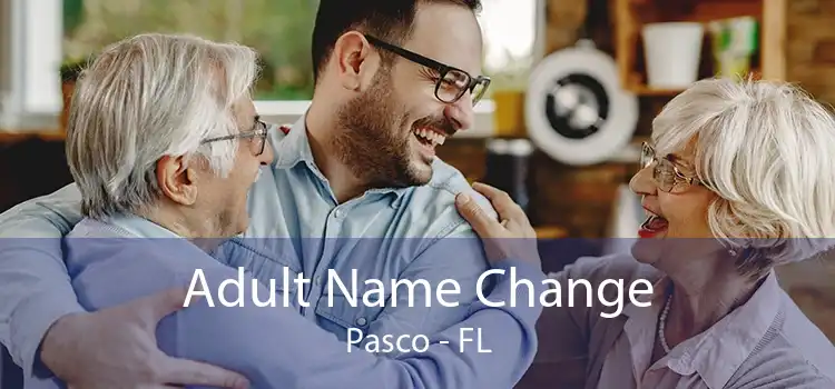 Adult Name Change Pasco - FL