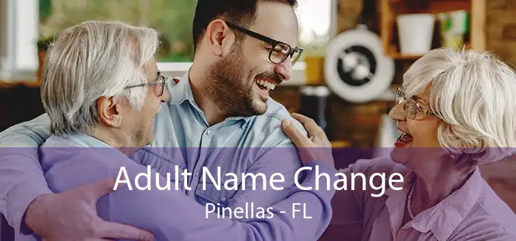 Adult Name Change Pinellas - FL