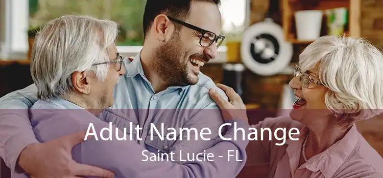 Adult Name Change Saint Lucie - FL