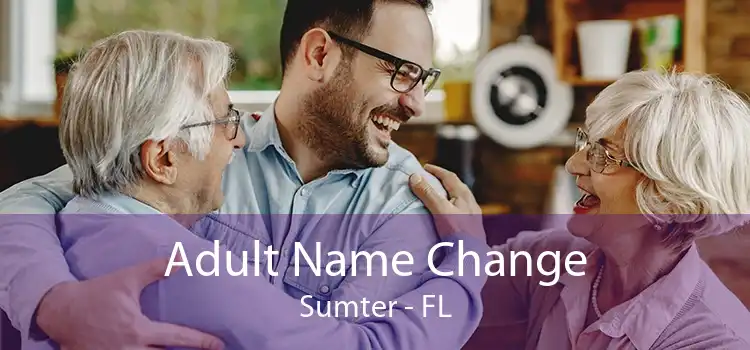 Adult Name Change Sumter - FL