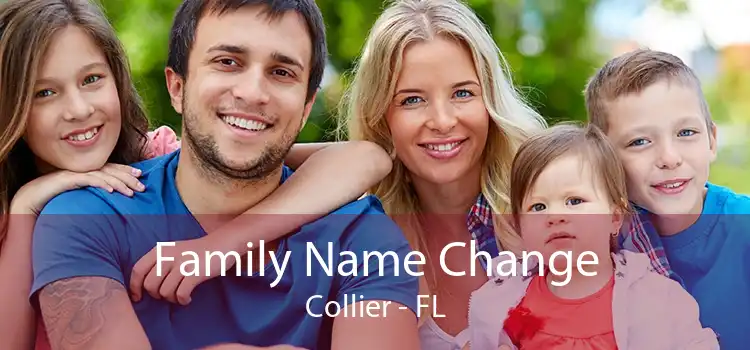 Family Name Change Collier - FL