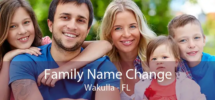 Family Name Change Wakulla - FL