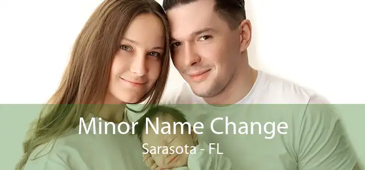 Minor Name Change Sarasota - FL