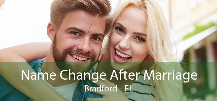 Name Change After Marriage Bradford - FL