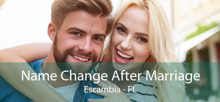 Name Change After Marriage Escambia - FL