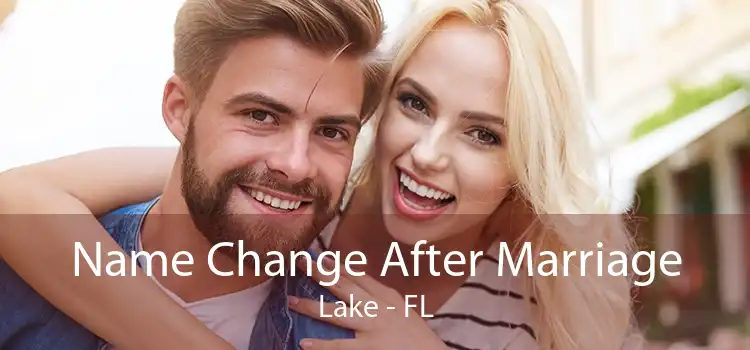 Name Change After Marriage Lake - FL