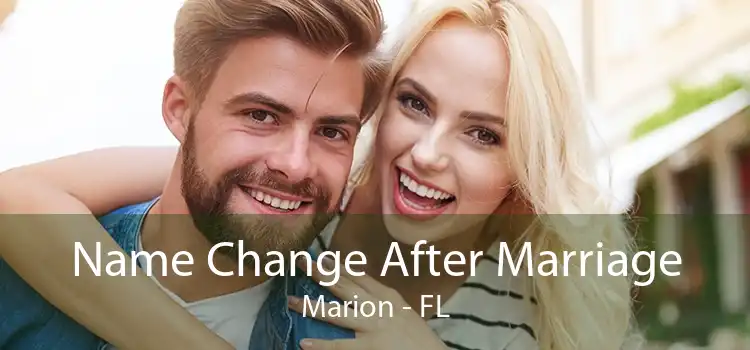 Name Change After Marriage Marion - FL